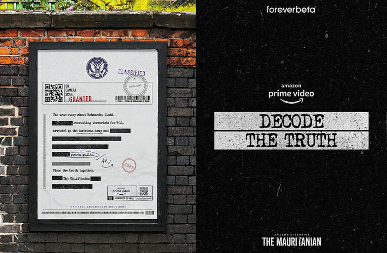 The Mauritanian redacted OOH poster and Decode the Truth campaign creative